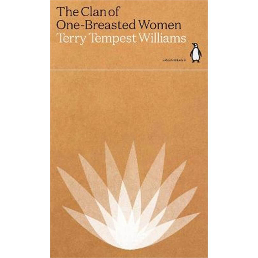 The Clan of One-Breasted Women (Paperback) - Terry Tempest Williams